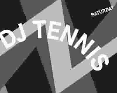 Dj Tennis tickets blurred poster image