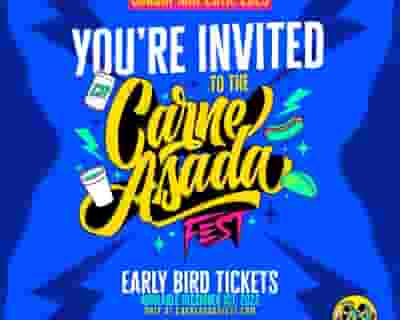 Carne Asada Fest 2023 tickets blurred poster image