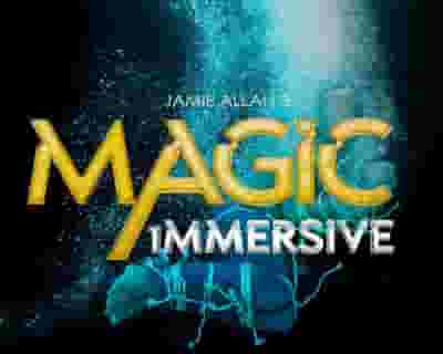 Magic Immersive Chicago tickets blurred poster image