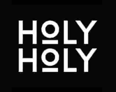 HOLY HOLY tickets blurred poster image