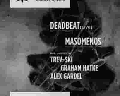 Deadbeat Live, Masomenos tickets blurred poster image