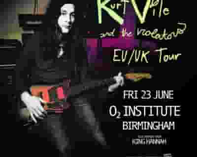 Kurt Vile and The Violators + King Hannah tickets blurred poster image