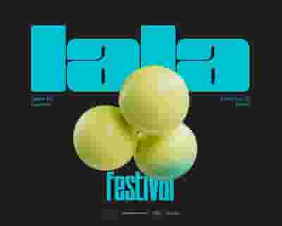 LALA Festival 2024 tickets blurred poster image