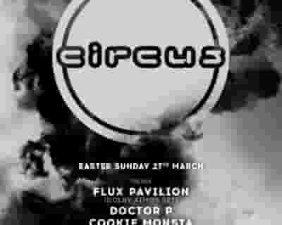 Circus in Dolby Atmos: Flux Pavilion tickets blurred poster image
