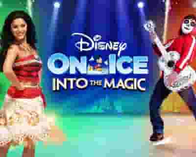 Disney On Ice Presents Into the Magic tickets blurred poster image