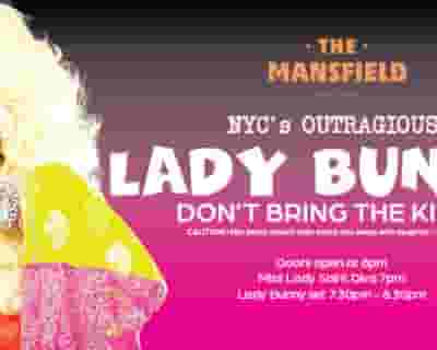 Lady Bunny - Don't Bring The Kids!! tickets blurred poster image