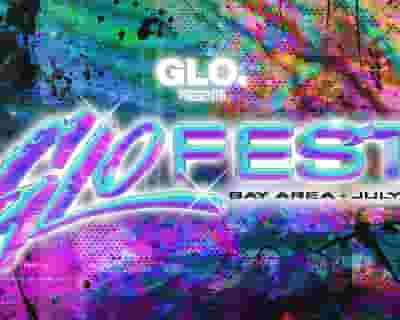 Glo Fest 2023 tickets blurred poster image