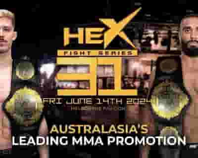 HEX Fight Series 31 tickets blurred poster image