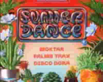 Summer Dance w/ Moktar, Palms Trax, Disco Dora tickets blurred poster image