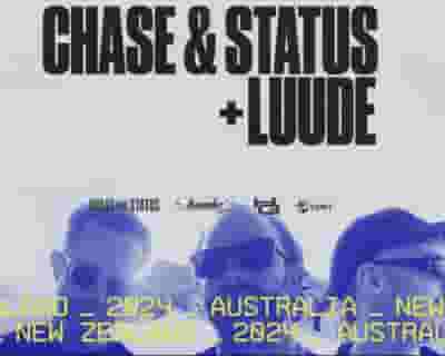 Chase & Status + Luude tickets blurred poster image