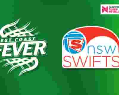 West Coast Fever v NSW Swifts tickets blurred poster image