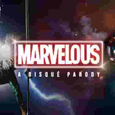 MARVELous - A Risqué Parody blurred poster image
