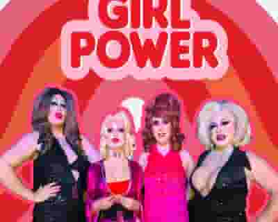 Girl Power - Drag Queen party with cabaret & DJs tickets blurred poster image