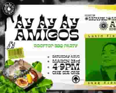 Ay Ay Ay Amigos tickets blurred poster image