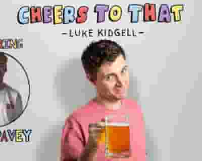 Luke Kidgell (Second Show) tickets blurred poster image