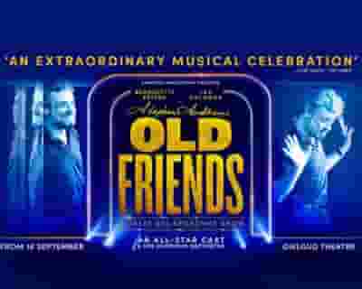 Stephen Sondheim's Old Friends tickets blurred poster image