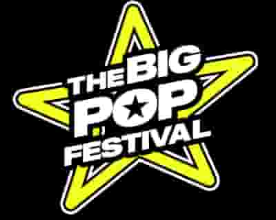 The Big Pop Festival tickets blurred poster image