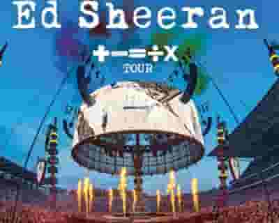 Ed Sheeran | + - = ÷ X Tour tickets blurred poster image