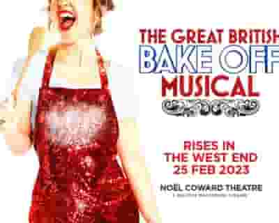 The Great British Bake Off Musical tickets blurred poster image