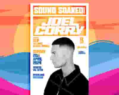 Sound Soaked Feat. Joel Corry tickets blurred poster image