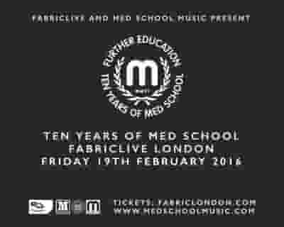 Fabriclive: Shadow Child: Connected & Ten Years Of Med School tickets blurred poster image