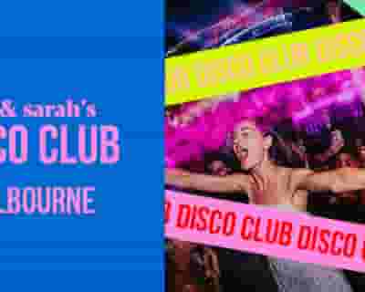 Disco Club: Melbourne tickets blurred poster image