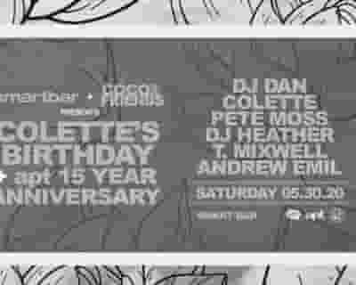Colette's Birthday / Apt 15-Year Anniversary with DJ Dan / Colette / Pete Moss / DJ Heather tickets blurred poster image