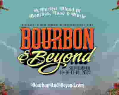 Bourbon & Beyond 2022 tickets blurred poster image