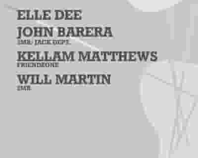 Kiss & Tell - Elle Dee/ John Barera/ Kellam Matthews/ Will Martin tickets blurred poster image
