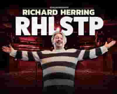 RICHARD HERRING tickets blurred poster image