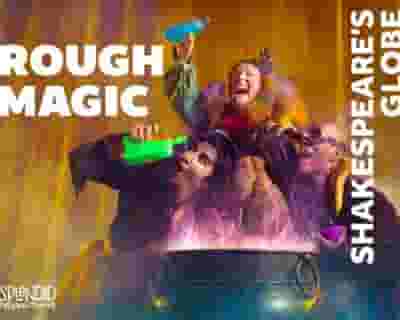 Rough Magic tickets blurred poster image