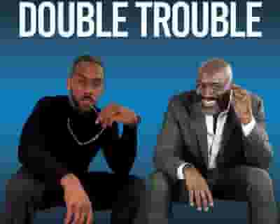 Double Trouble : Kane Brown & Richard Blackwood - Hayes tickets blurred poster image