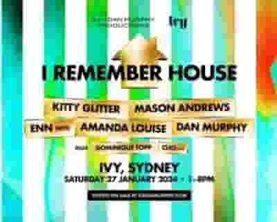 I Remember House tickets blurred poster image