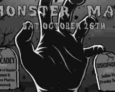 Monster Mash feat. Tez Cadey, Sleight of Hands, Jimmy B, Parker Phariss, Duserock Diskophonic L tickets blurred poster image