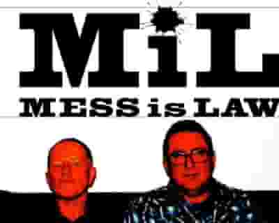 Mess Is Law tickets blurred poster image