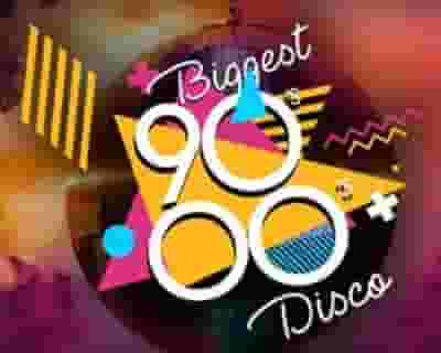 Biggest 90s 00s Disco 2024 tickets blurred poster image