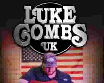 Luke Combs UK Tribute tickets blurred poster image
