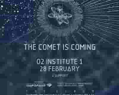 The Comet Is Coming tickets blurred poster image