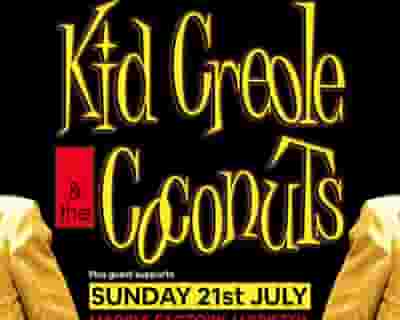 Kid Creole and the Coconuts tickets blurred poster image