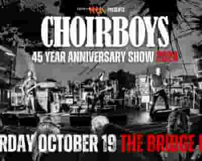 Choirboys: 45 Year Anniversary Show tickets blurred poster image