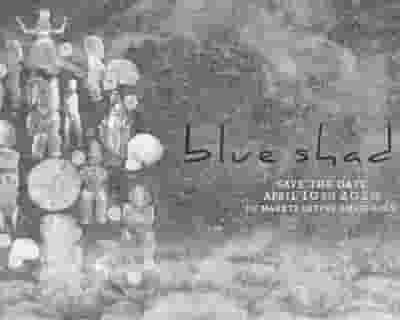 Blue Shadow with Chaim, Jenia Tarsol, WhoMadeWho - De Marktkantine tickets blurred poster image