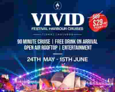 VIVID Lights Festival - Harbour Cruises | Open Air Rooftop | Free Drink tickets blurred poster image