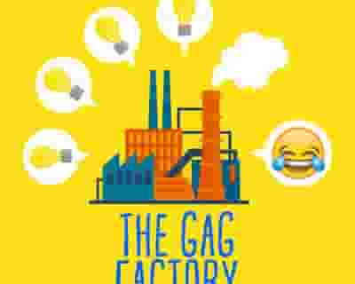 The Gag Factory tickets blurred poster image