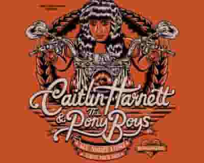 Caitlin Harnett & The Pony Boys tickets blurred poster image