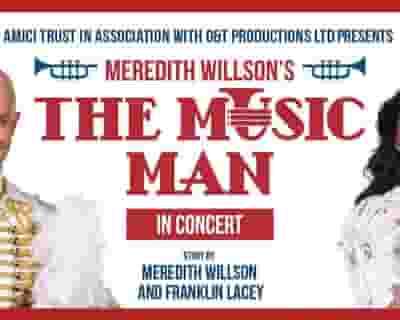 Meredith Wilson's "The Music Man" - In Concert tickets blurred poster image