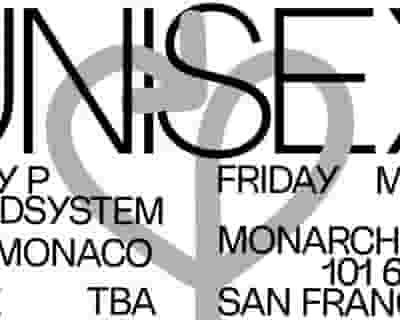 Monarch x Unisex: Crazy P Soundsystem & Nick Monaco tickets blurred poster image