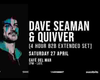 Dave Seaman & Quivver tickets blurred poster image