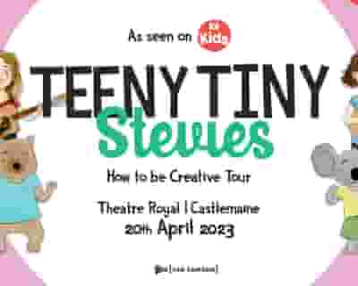 Teeny Tiny Stevies tickets blurred poster image