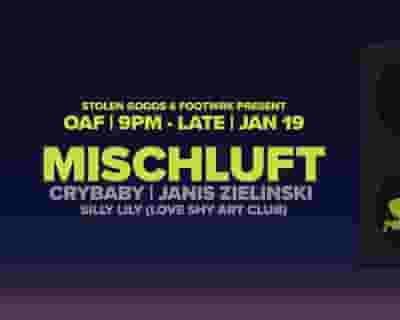 Mischluft, Janis Zielinski and Crybaby tickets blurred poster image