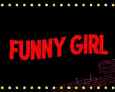 Funny Girl tickets blurred poster image
